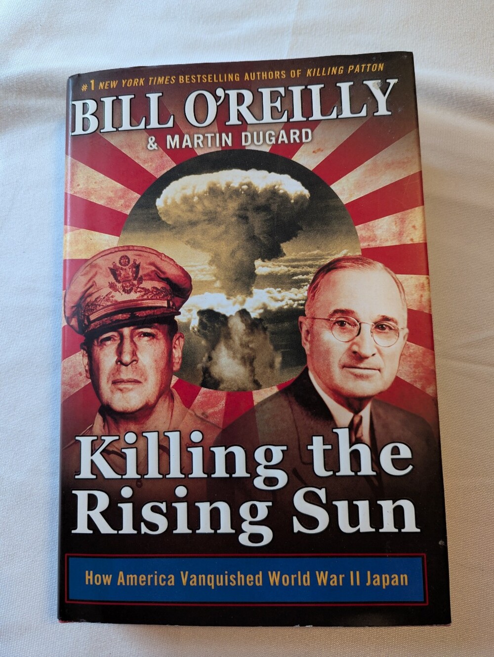 Killing The Rising Sun By Bill O' Reilly Hard Cover Book